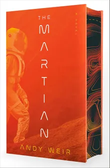 The Martian (Deluxe Edition): A Novel - Andy Weir
