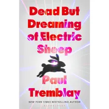Dead But Dreaming of Electric Sheep