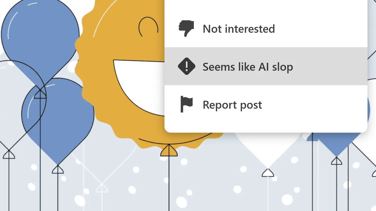 LinkedIn Introduces ‘Seems Like AI Slop’ Reporting Feature