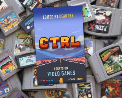 CTRL: Essays On Video Games – An Affecting Anthology For Anyone Who Grew Up On Games