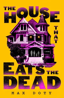 The House That Eats The Dead