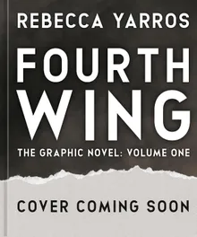 Fourth Wing, The Graphic Novel: Volume One (The Empyrean Series)