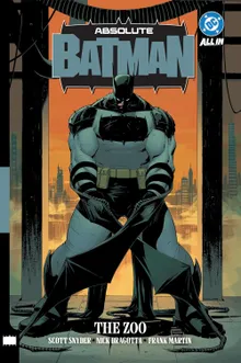 Absolute Batman Vol. 1: The Zoo (Hardcover)